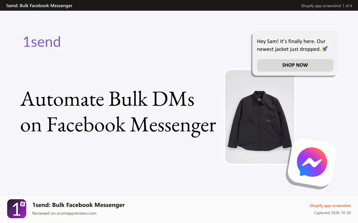1send: Bulk Facebook Messenger Shopify app screenshot: Automate Bulk DMs with Facebook Messenger