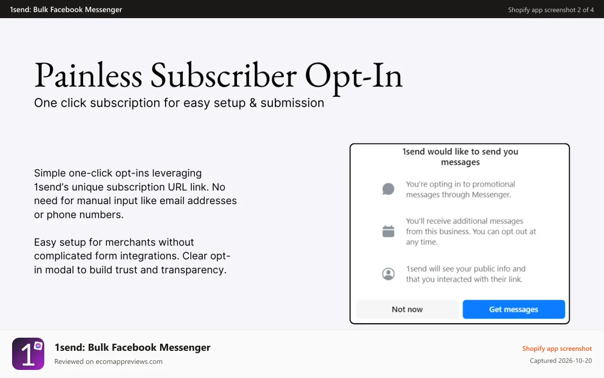 1send: Bulk Facebook Messenger Shopify app screenshot: Painless Subscriber Opt-In. 1 click subscription for easy setup