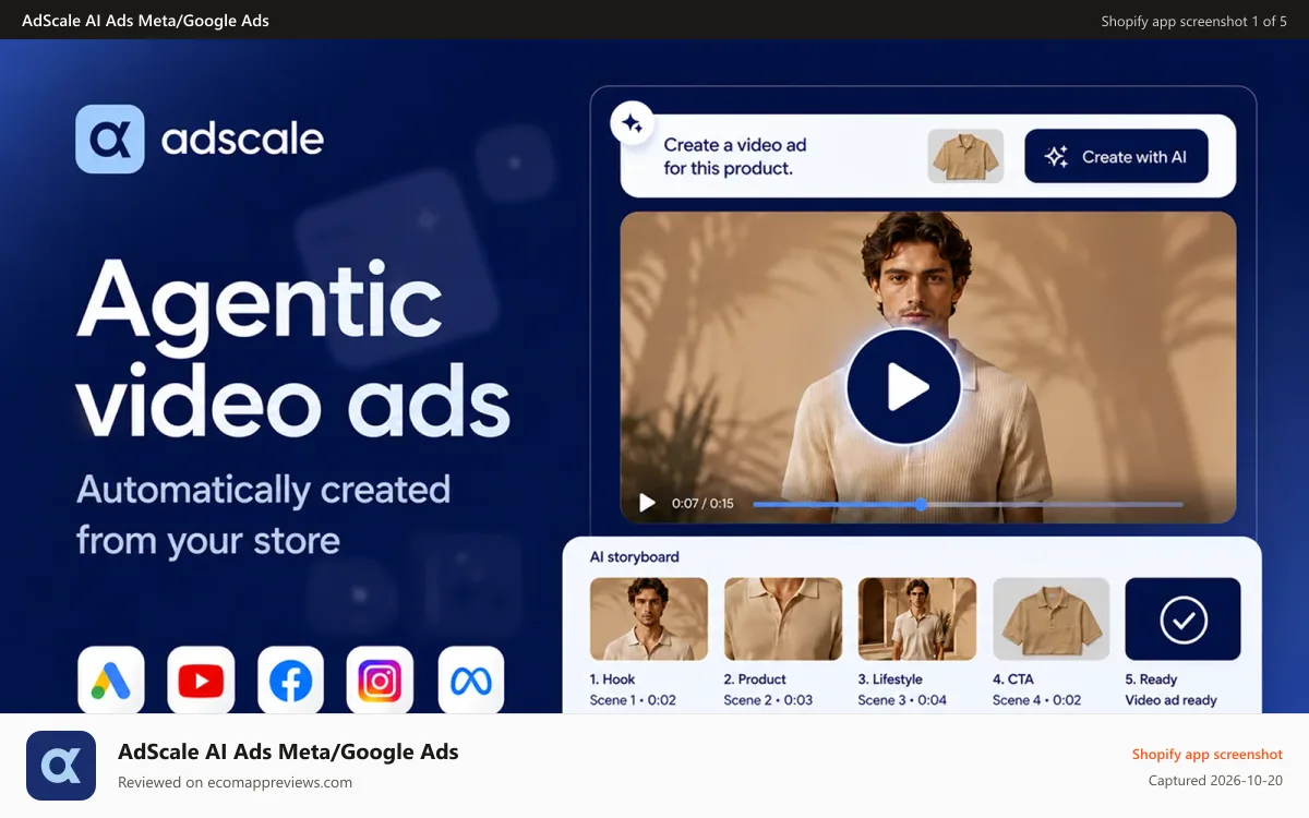AdScale AI Ads Meta/Google Ads Shopify app screenshot: Agentic videos ads