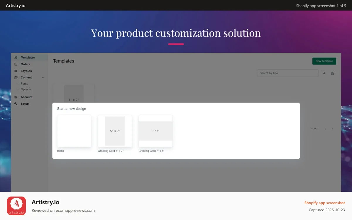 Artistry.io Shopify app screenshot: Choose from our customizable templates, or create your own.