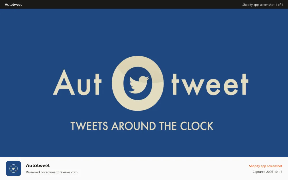 Autotweet Shopify app screenshot: Autotweet