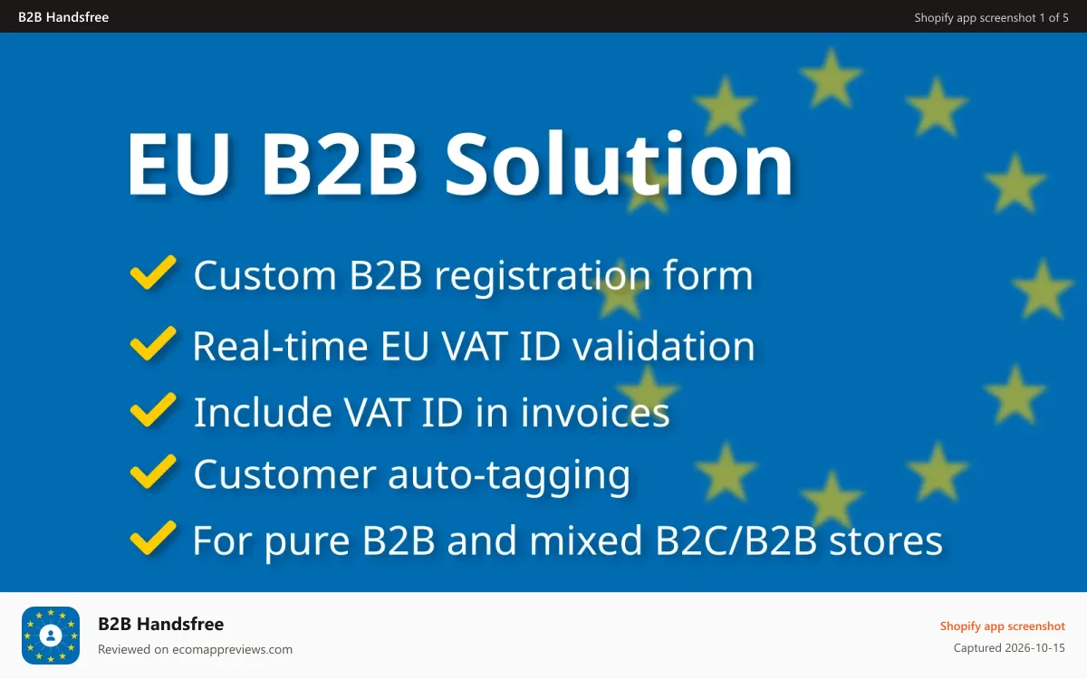 B2B Handsfree Shopify app screenshot: Shopify B2B registration and EU VAT ID validation