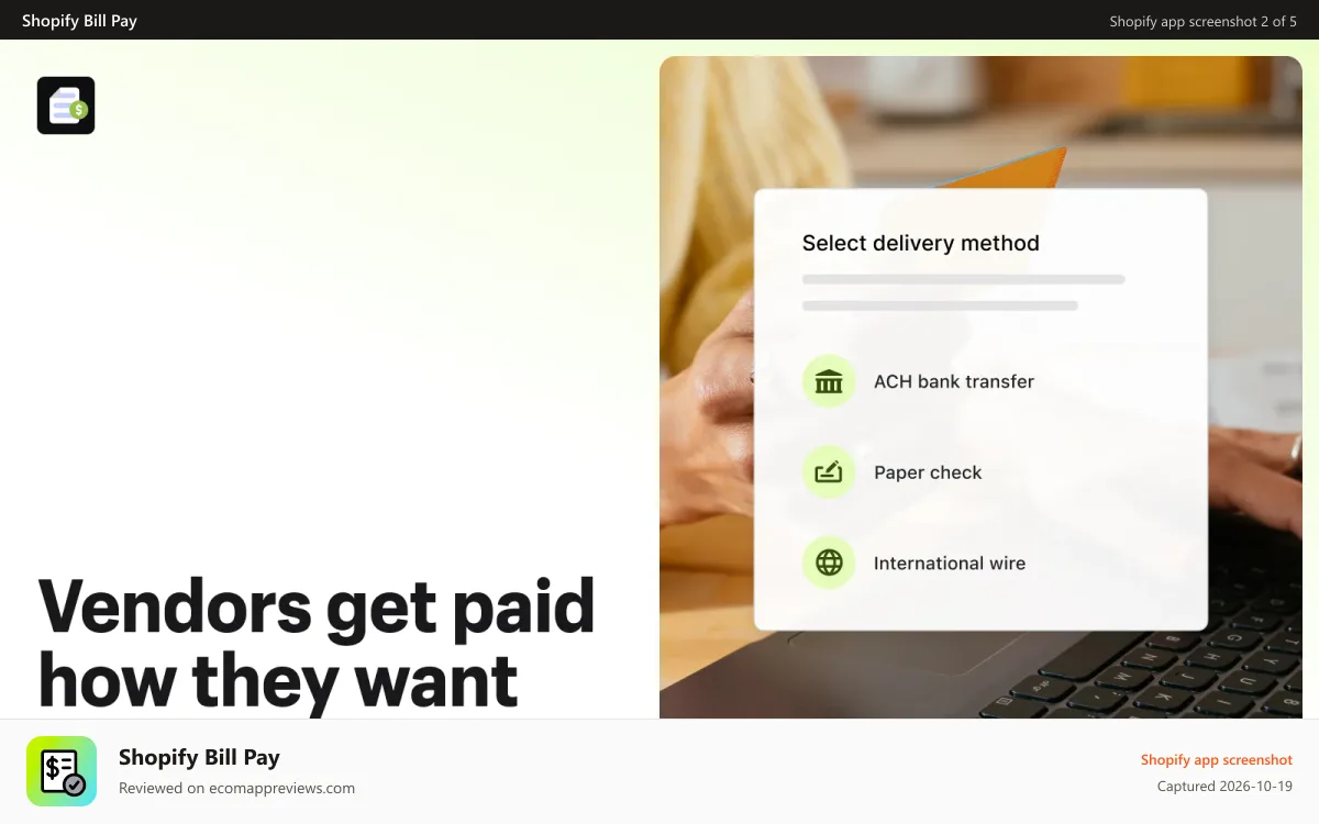 Shopify Bill Pay Shopify app screenshot: Vendors get paid how they want
