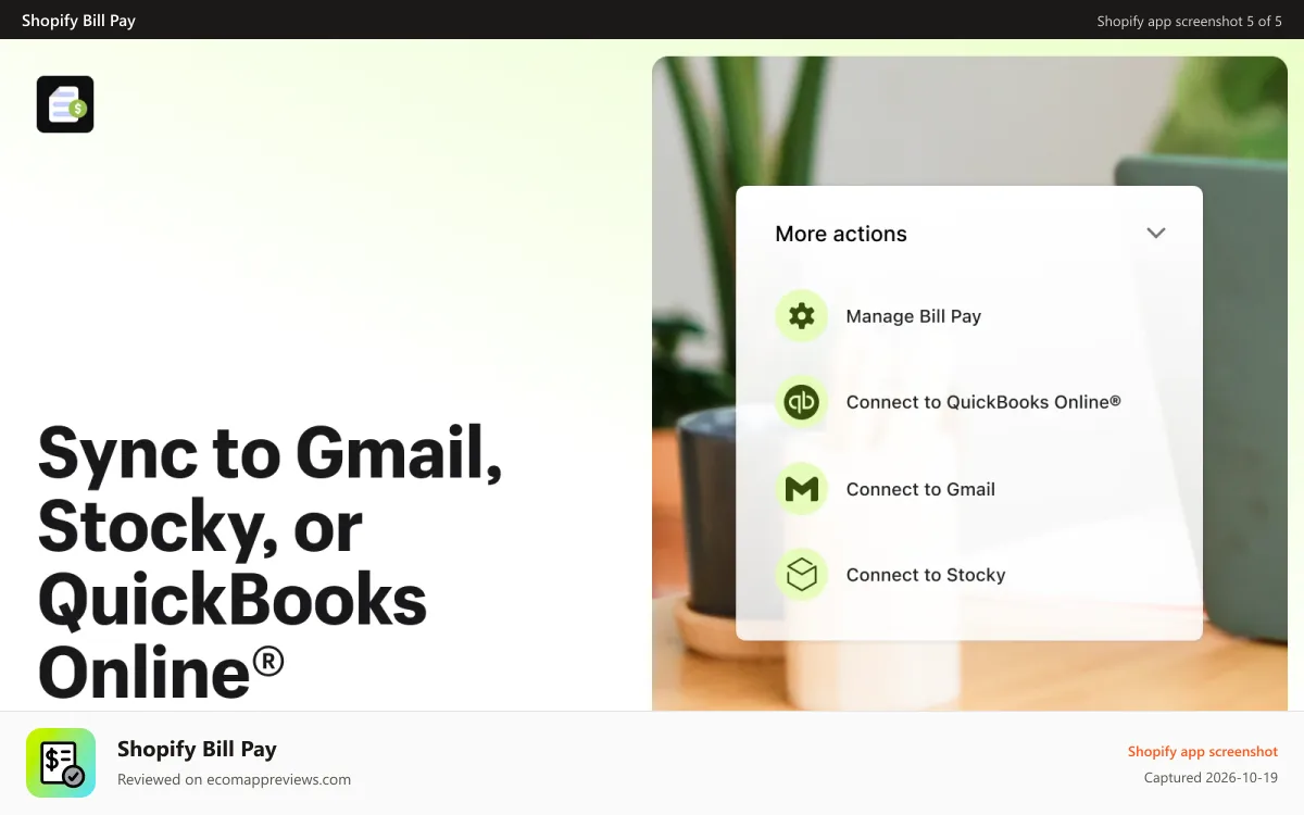 Shopify Bill Pay Shopify app screenshot: Sync to Gmail, Stocky, or QuickBooks Online