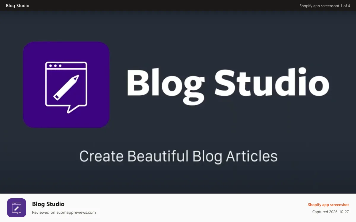 Blog Studio Shopify app screenshot: Create beautiful blog articles with Blog Studio.