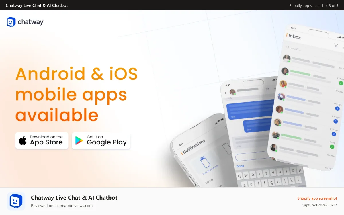 Chatway Live Chat & AI Chatbot Shopify app screenshot: Use our iOS and Android live chat app to chat with customers