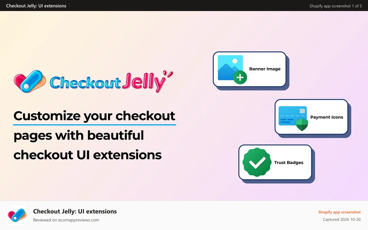 Checkout Jelly: UI extensions Shopify app screenshot: Checkout Jelly Shopify App for checkout UI extensions