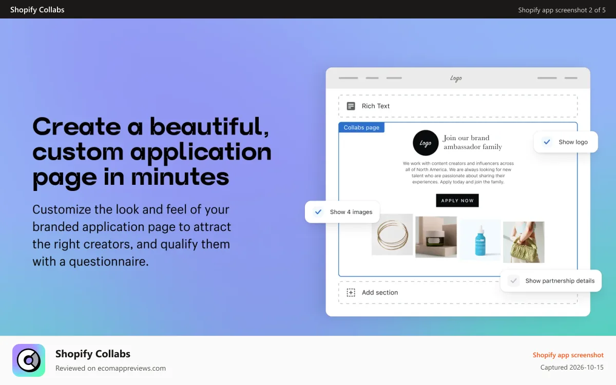 Shopify Collabs Shopify app screenshot: Create a beautiful, custom application page in minutes