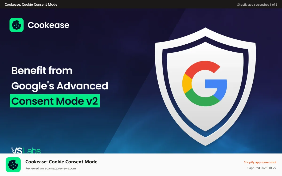 Cookease: Cookie Consent Mode Shopify app screenshot: Benefit from Google's Advanced Consent Mode v2