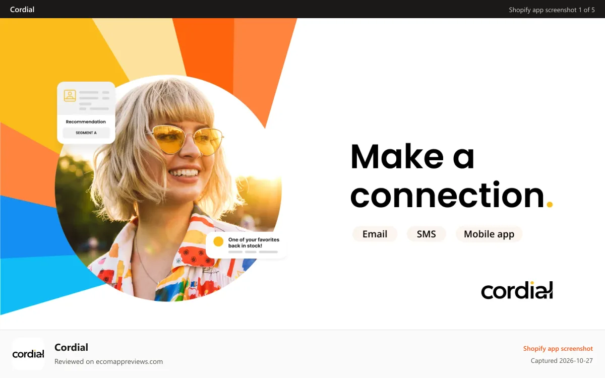 Cordial Shopify app screenshot: Cordial. Make a connection.