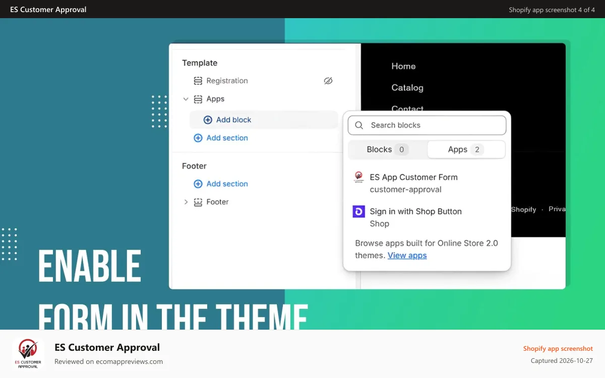 ES Customer Approval Shopify app screenshot: Enable form in the theme