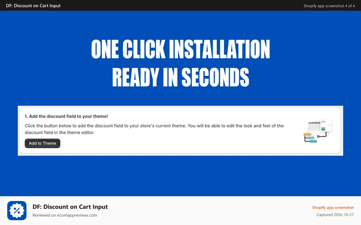 DF: Discount on Cart Input Shopify app screenshot: Easy installation ready in seconds