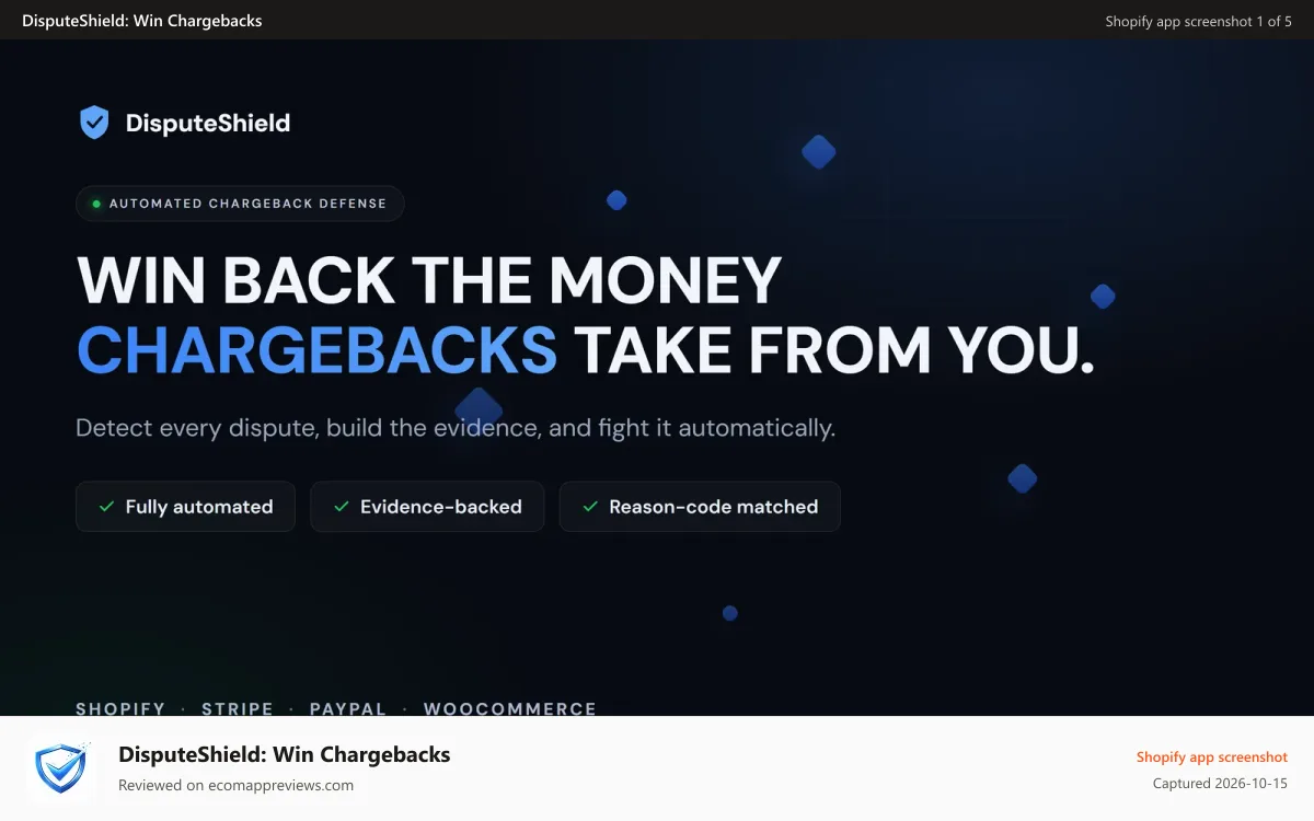 DisputeShield: Win Chargebacks Shopify app screenshot: Featured