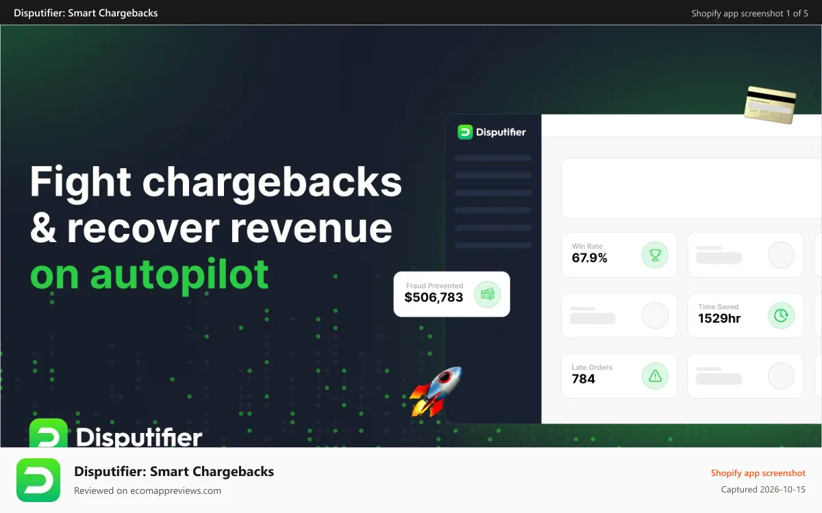 Disputifier: Smart Chargebacks Shopify app screenshot: Fight Chargebacks On Autopilot + Fraud Prevention