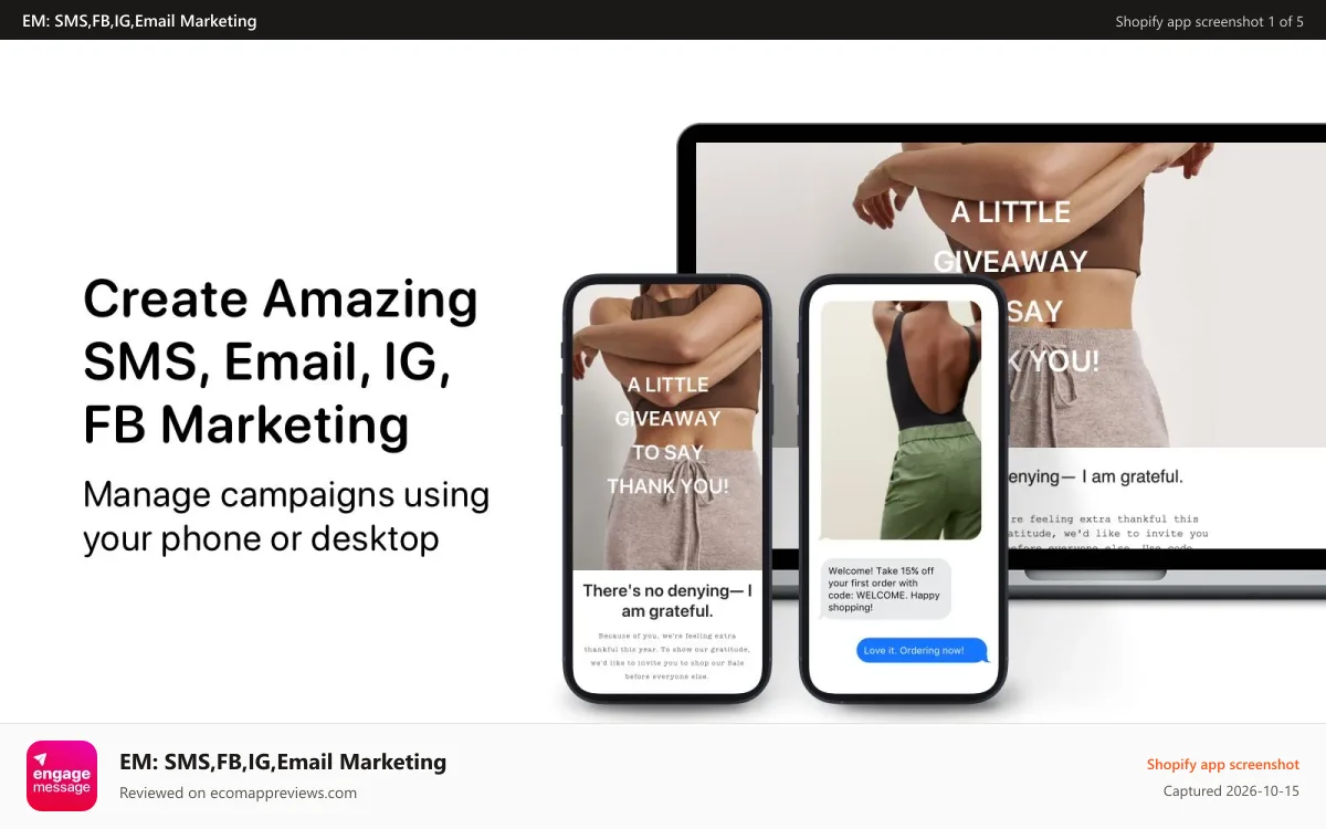 EM: SMS,FB,IG,Email Marketing Shopify app screenshot: Create SMS, Email Marketing Campaigns Using Phone or Desktop