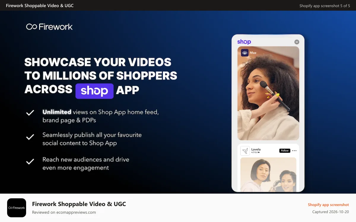 Firework Shoppable Video & UGC Shopify app screenshot: Showcase your videos to millions of shoppers across Shop App