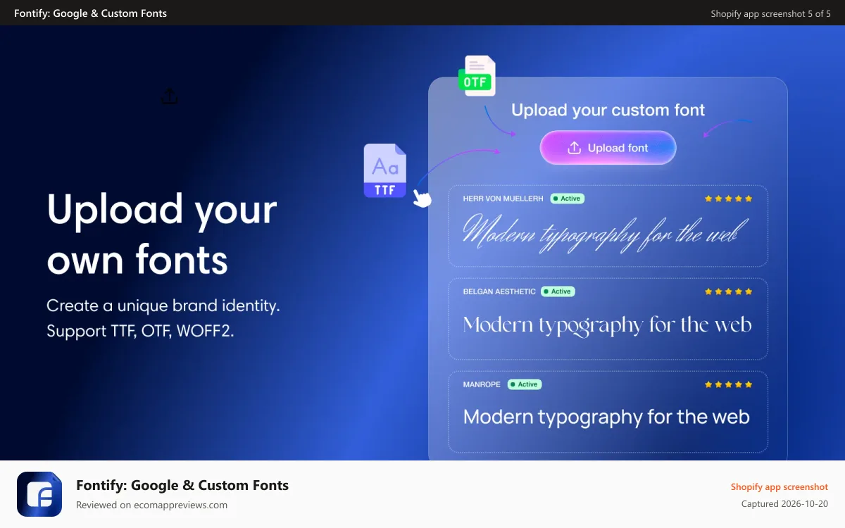 Fontify: Google & Custom Fonts Shopify app screenshot: Upload custom brand fonts in TTF, OTF, and WOFF2 formats