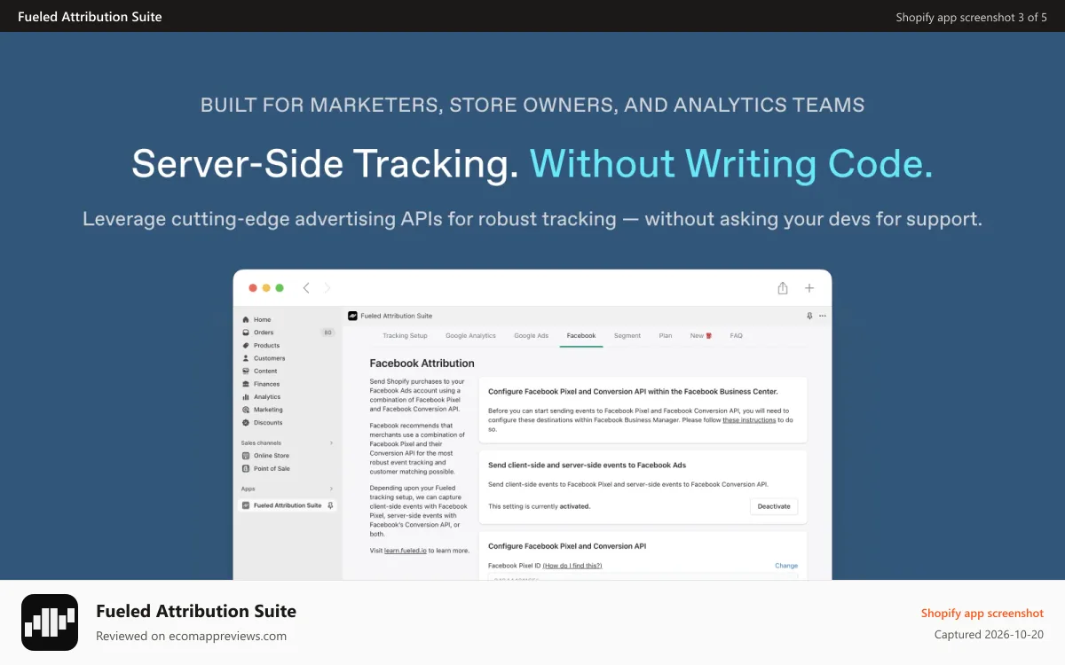 Fueled Attribution Suite Shopify app screenshot: Server-Side Tracking. Without Writing Code.