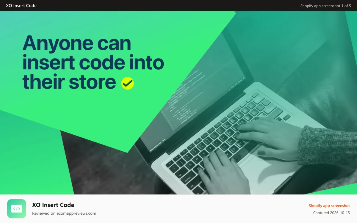 XO Insert Code Shopify app screenshot: XO Inset code
