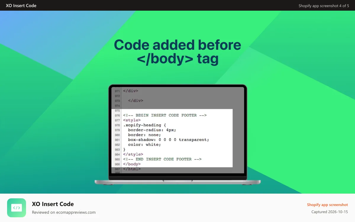XO Insert Code Shopify app screenshot: Code added before </body> tag