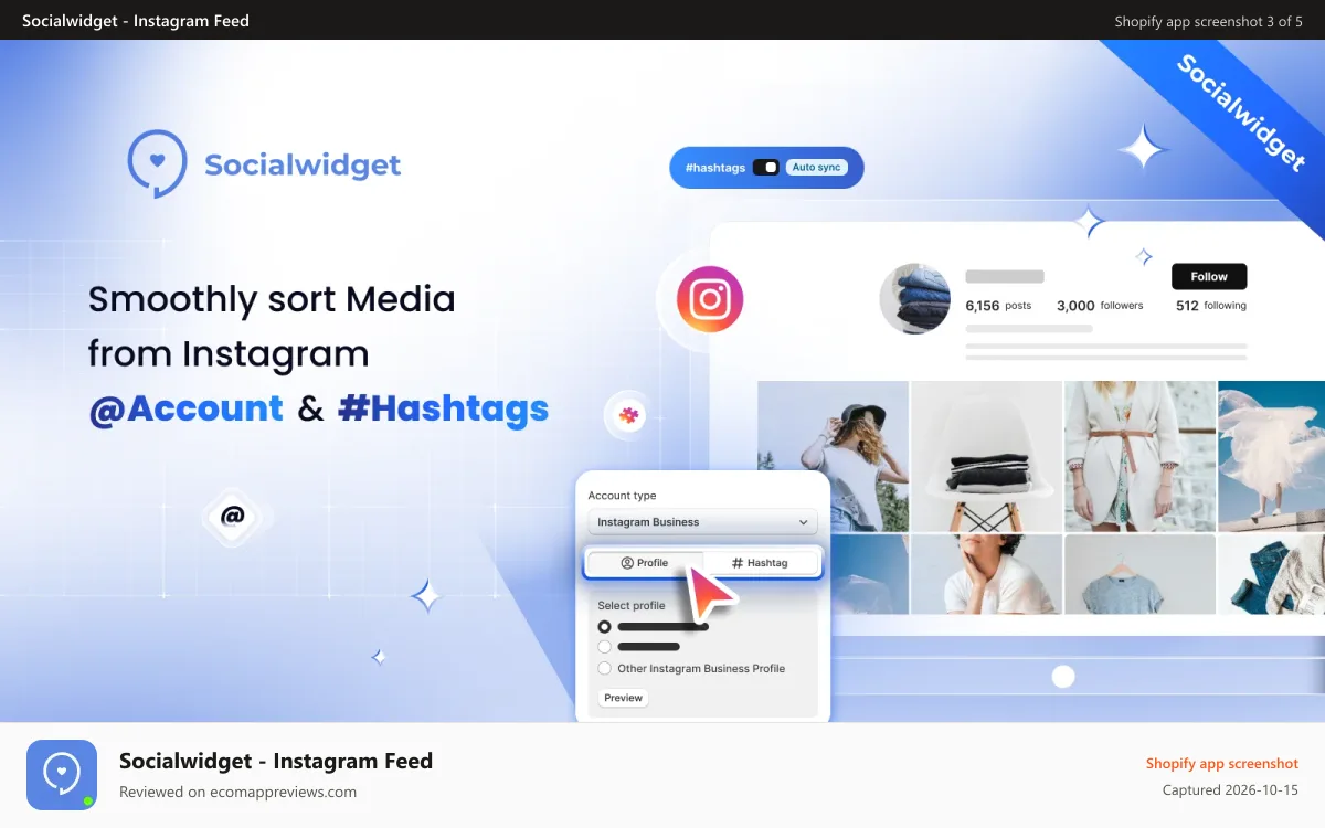 Socialwidget ‑ Instagram Feed Shopify app screenshot: Sort Media from Instagram Accounts and Hashtags with Ease