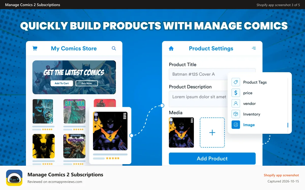 Manage Comics 2 Subscriptions Shopify app screenshot: Quickly build products with Categories, vendors, tags, and COGS.