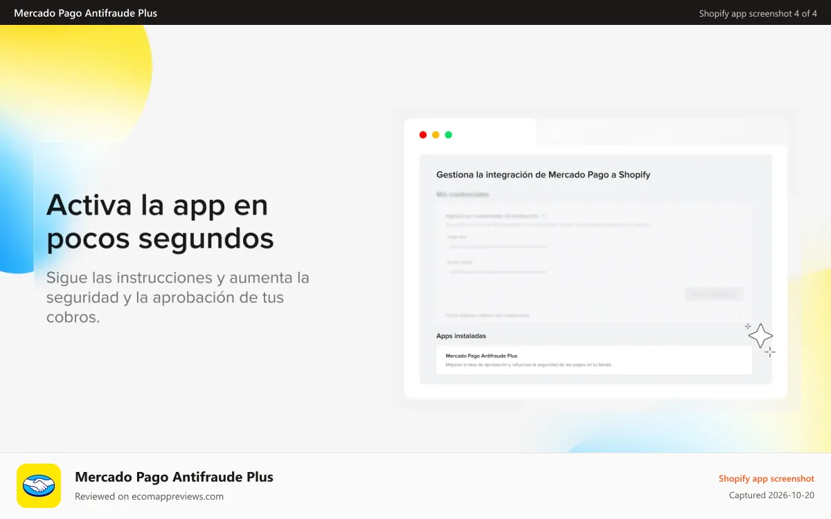 Mercado Pago Antifraude Plus Shopify app screenshot: Activa la app en pocos segundos