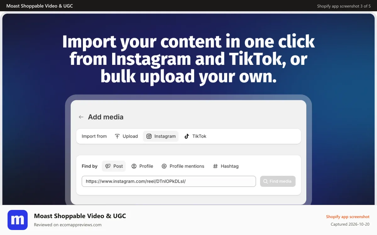 Moast Shoppable Video & UGC Shopify app screenshot: Import TikToks and Reels and turn them into shoppable video