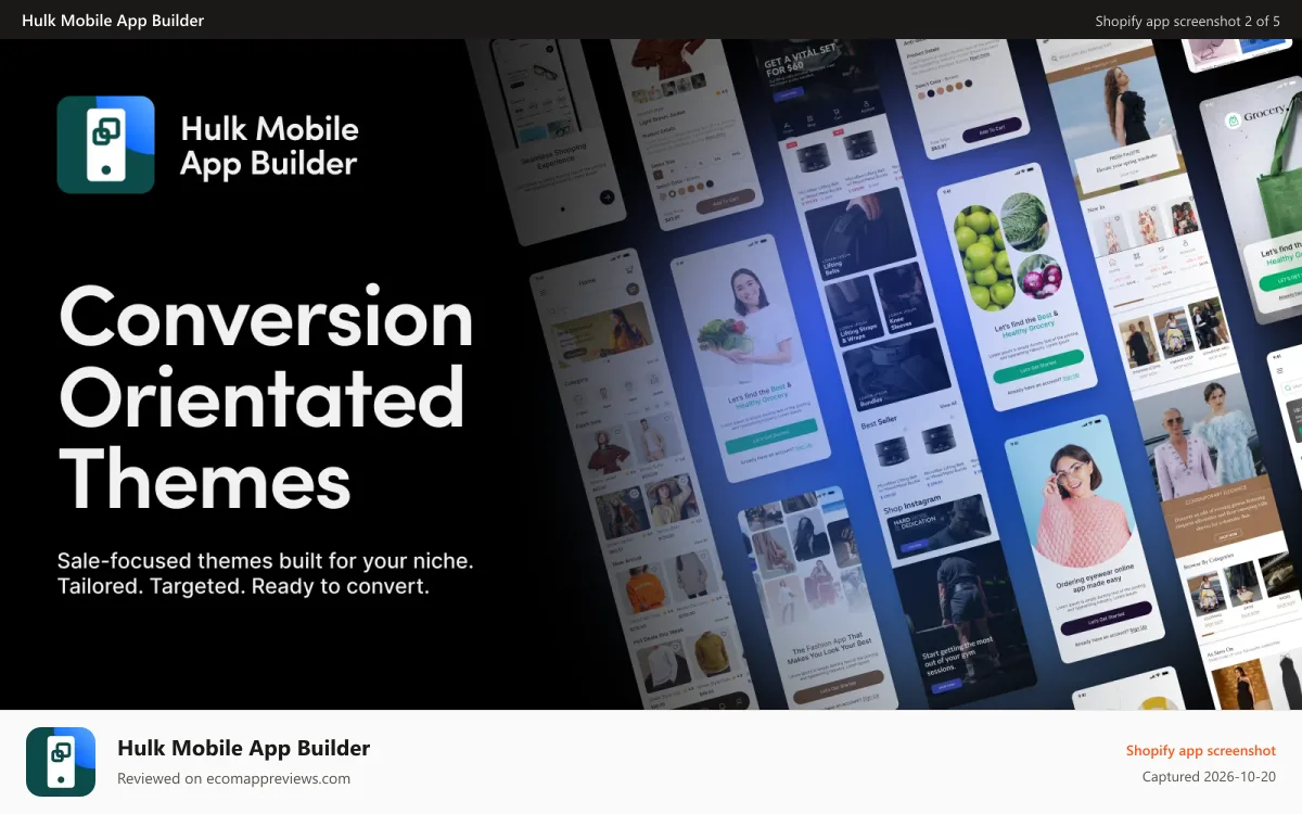 Hulk Mobile App Builder Shopify app screenshot: Conversion-focused mobile app themes for your niche.