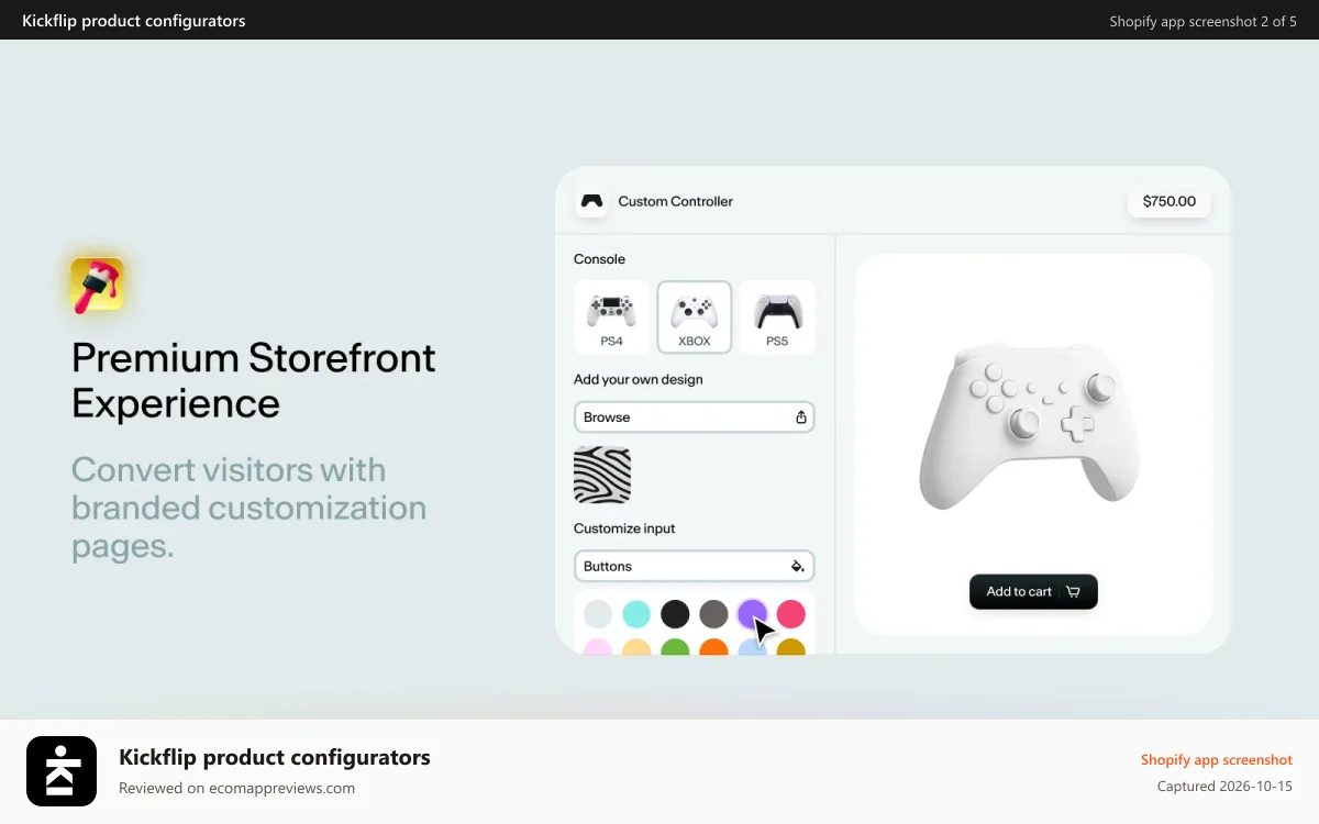 Kickflip product configurators Shopify app screenshot: Premium Storefront Experience | Convert with branded pages.