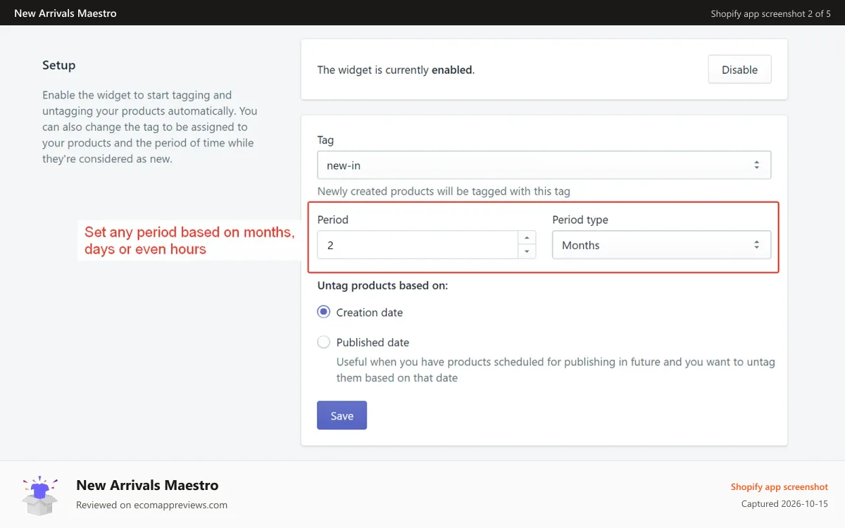 New Arrivals Maestro Shopify app screenshot: Set up period in month, days or even hours