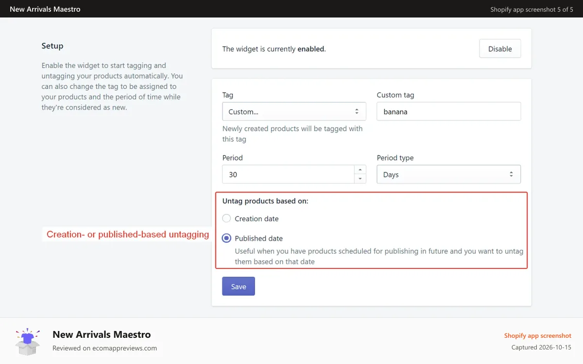 New Arrivals Maestro Shopify app screenshot: Creation- or published-based untagging
