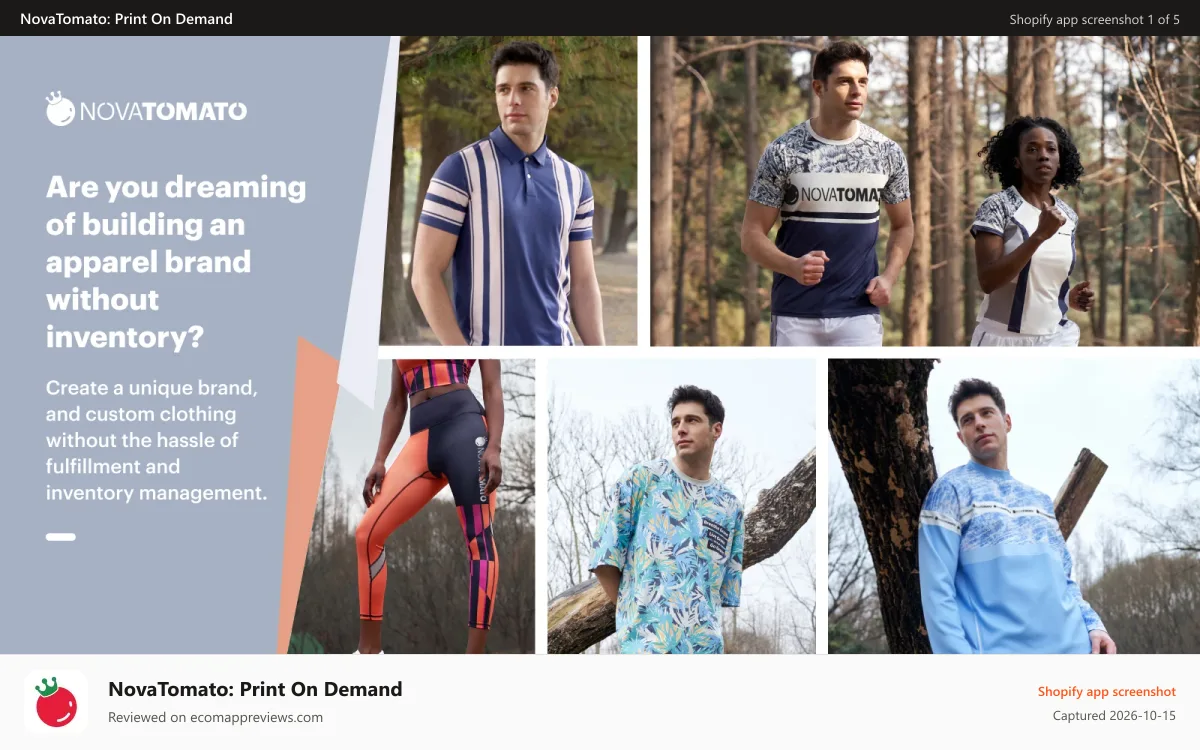 NovaTomato: Print On Demand Shopify app screenshot: Are you dreaming of building an apparel brand without inventory?