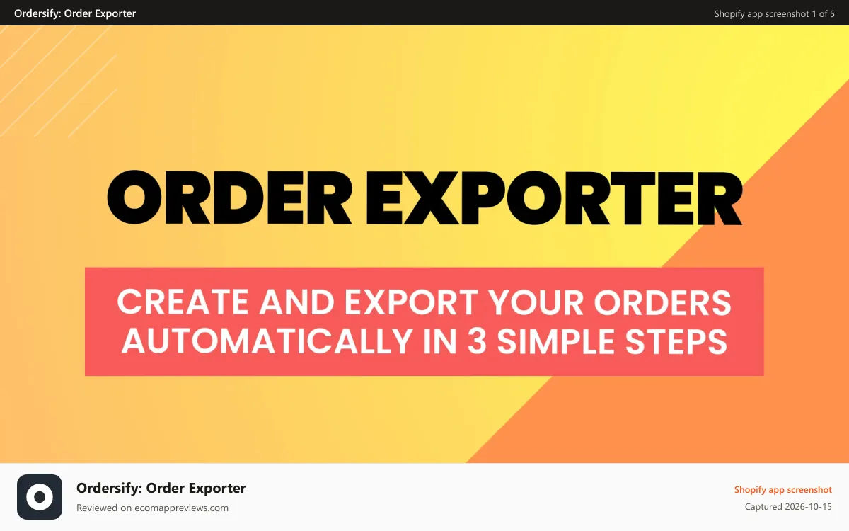 Ordersify: Order Exporter Shopify app screenshot: Ordersify Order Exporter