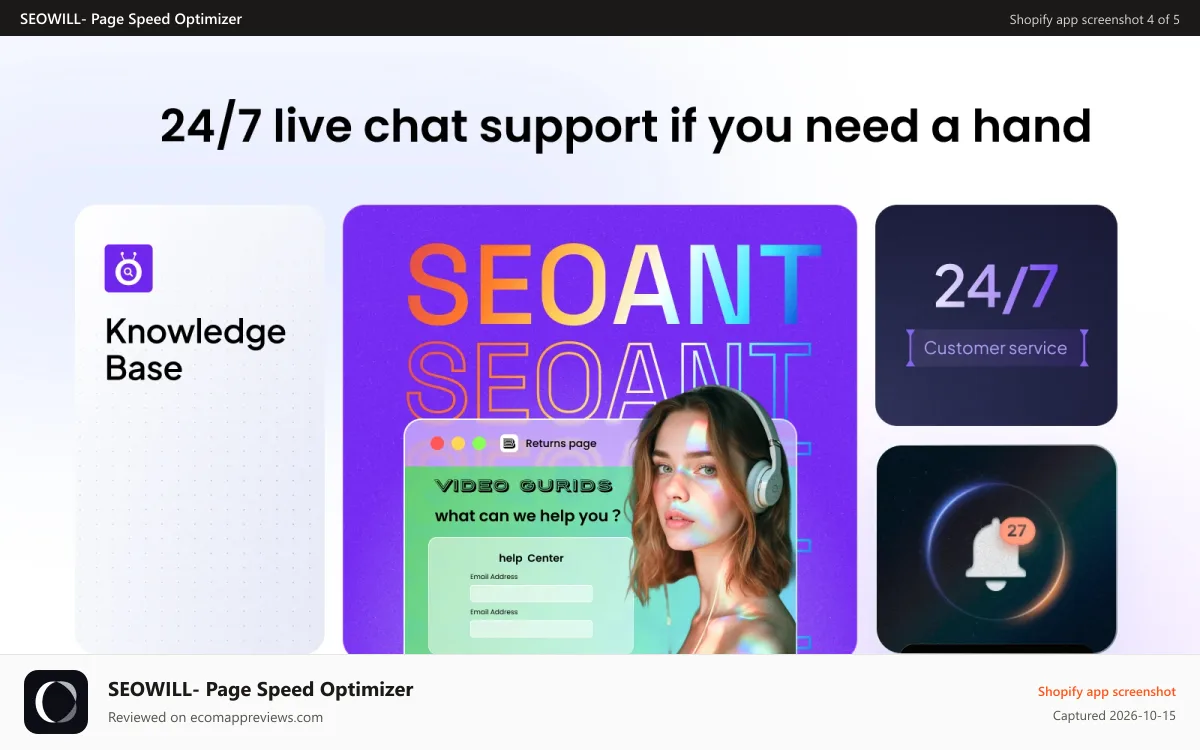 SEOWILL‑ Page Speed Optimizer Shopify app screenshot: SEOAnt 24/7 live chat support