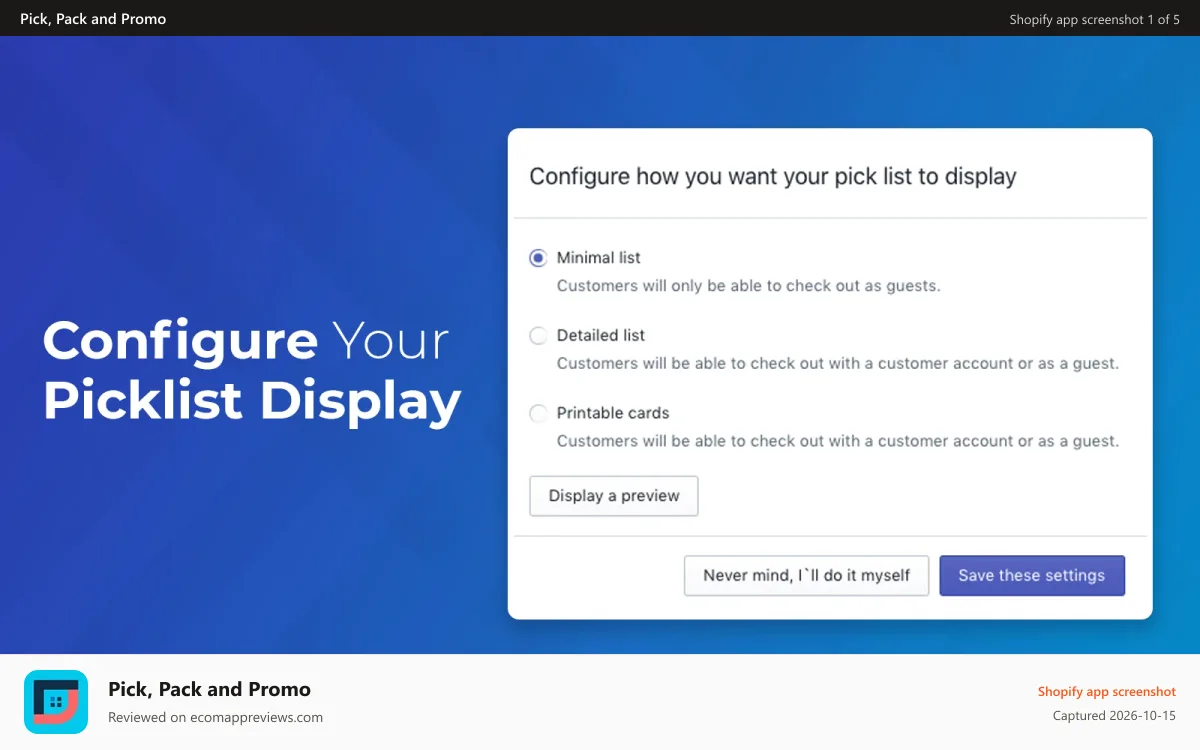 Pick, Pack and Promo Shopify app screenshot: Picklist Configuration