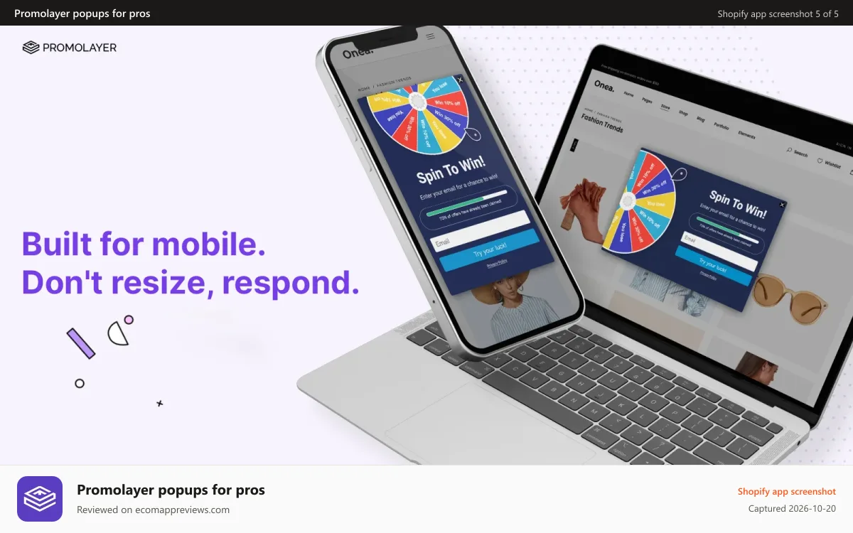 Promolayer popups for pros Shopify app screenshot: We’re better on mobile. Don’t resize, respond.