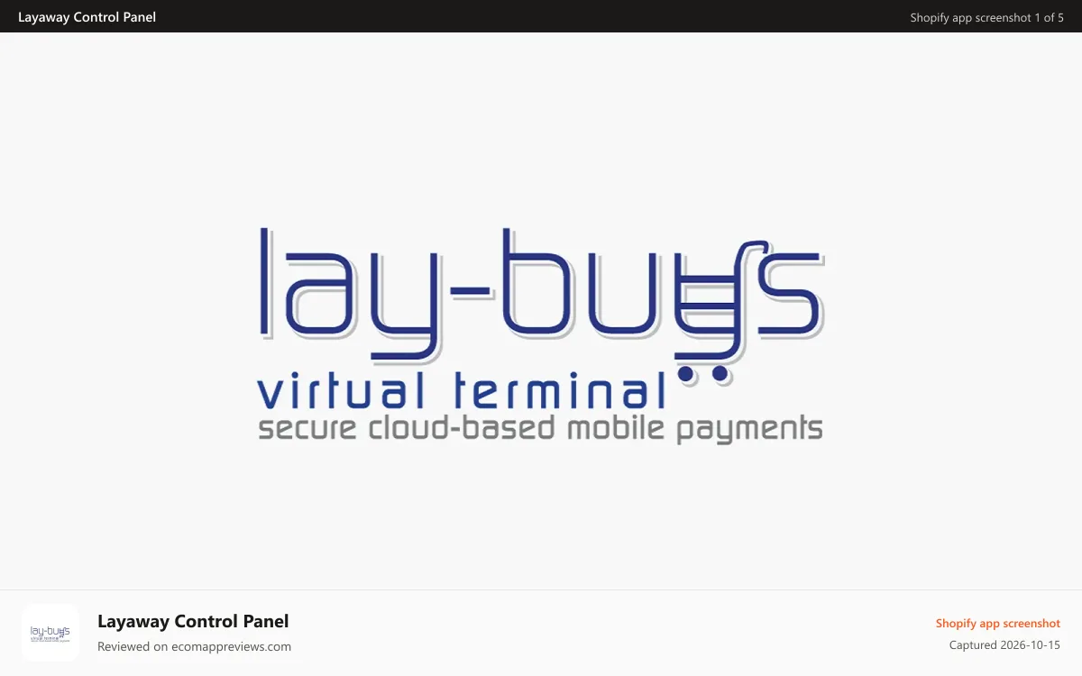 Layaway Control Panel Shopify app screenshot: Layaway Control Panel - monitoring Lay-Buy order payments