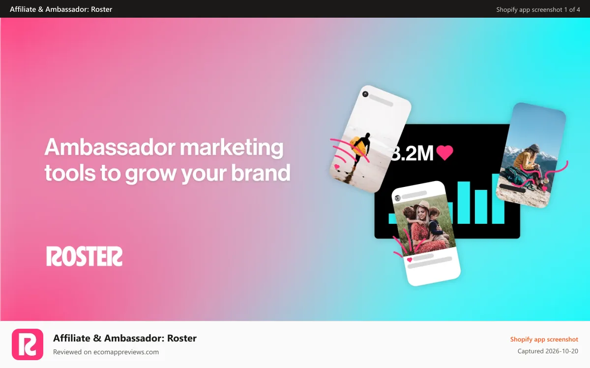 Affiliate & Ambassador: Roster Shopify app screenshot: Roster: Affiliate & ambassador marketing platform for brand grow