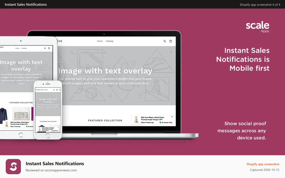 Instant Sales Notifications Shopify app screenshot: Show social proof messages across any device used.