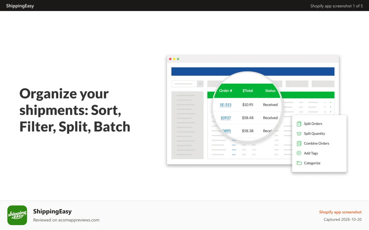 ShippingEasy Shopify app screenshot: Organize your shipments: Sort, filter, split, and batch