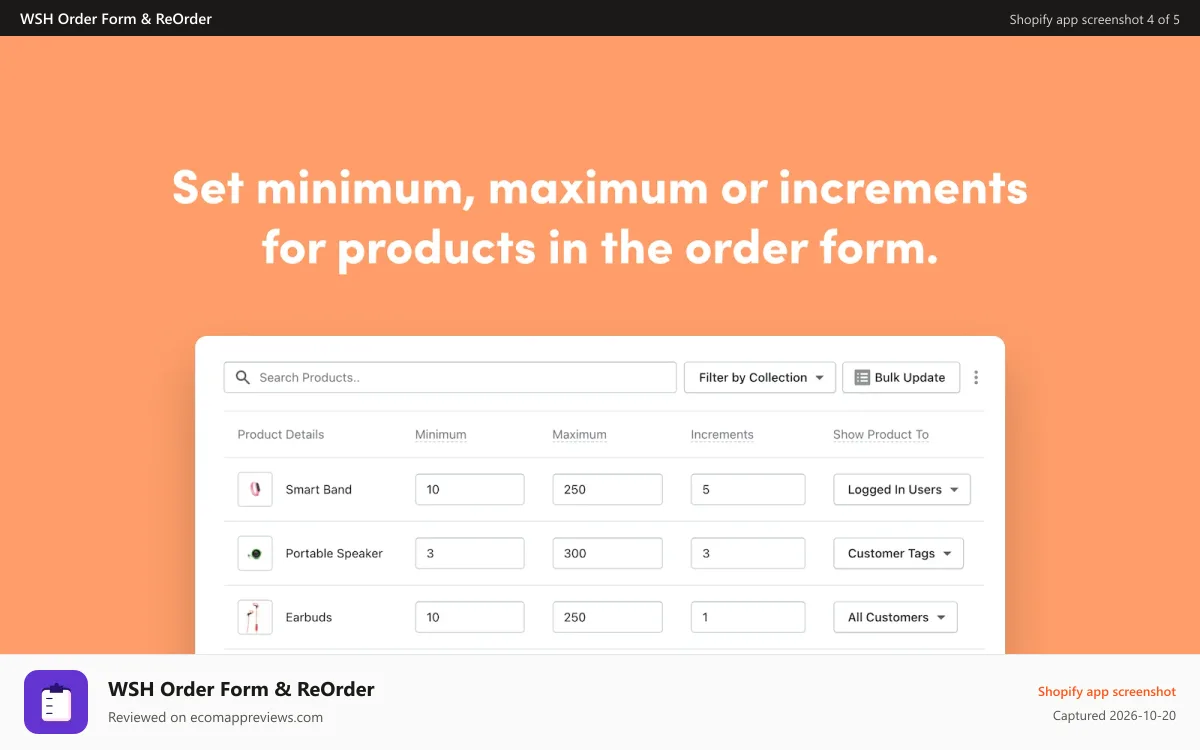 WSH Order Form & ReOrder Shopify app screenshot: Set min/max, or increments for products in the order form.