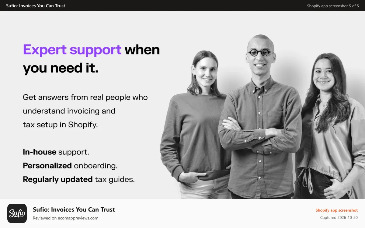 Sufio: Invoices You Can Trust Shopify app screenshot: Expert support when you need it.