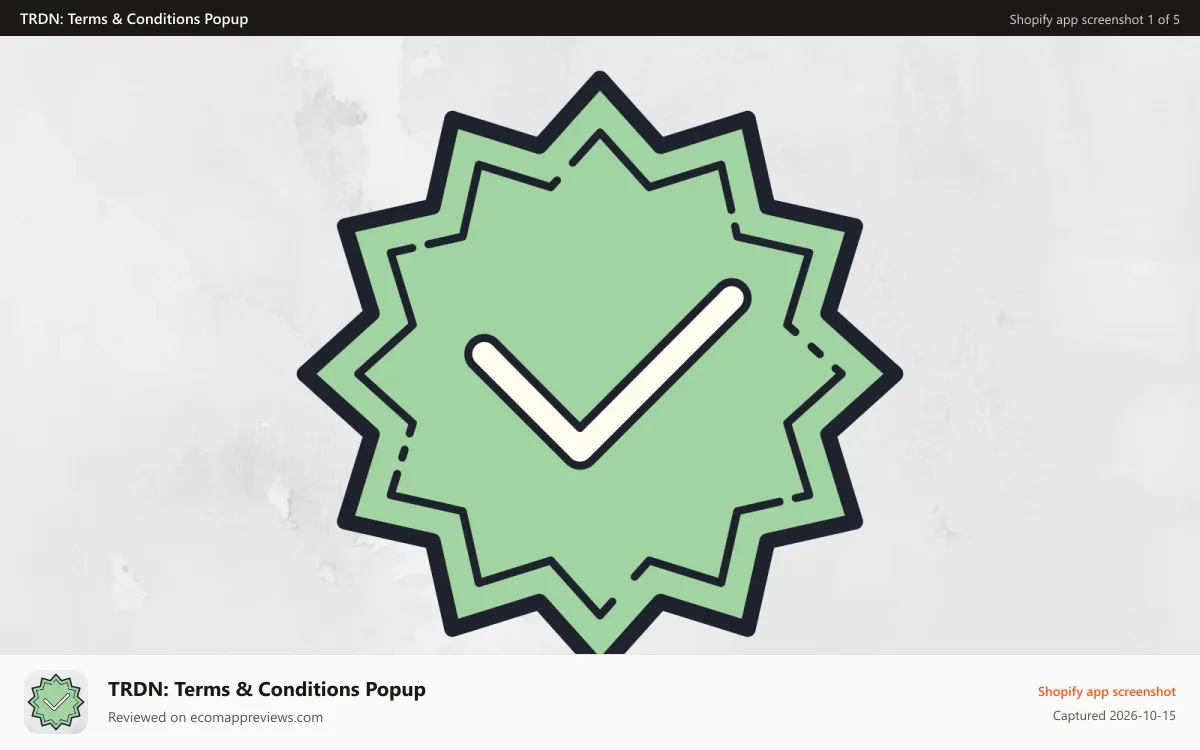 TRDN: Terms & Conditions Popup Shopify app screenshot: Terms and Conditions Pop-up