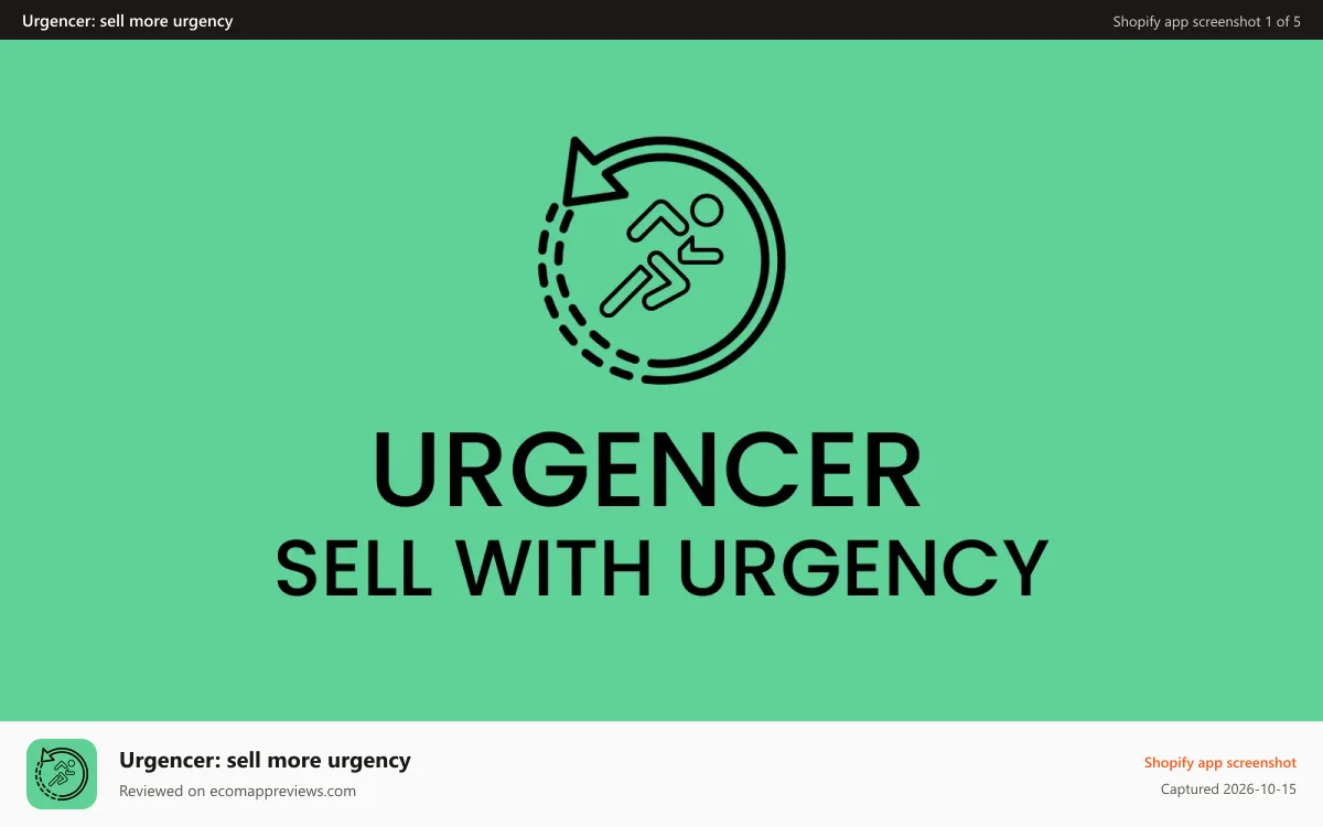 Urgencer: sell more urgency Shopify app screenshot: Urgencer - sell more with urgency texts